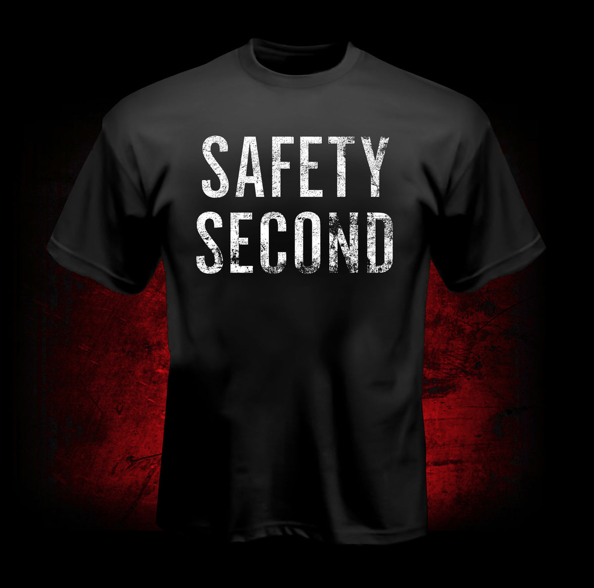 Safety Second T-Shirt