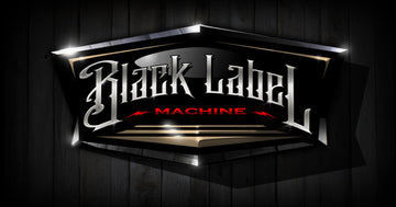 Black Label Machine